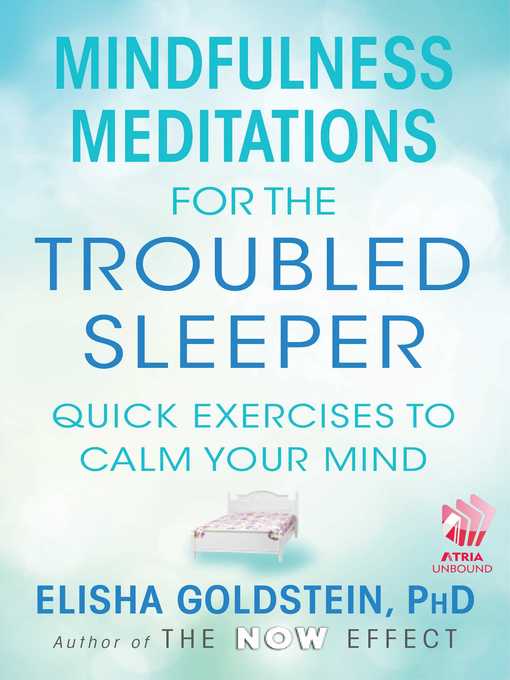 Title details for Mindfulness Meditations for the Troubled Sleeper by Elisha Goldstein - Available